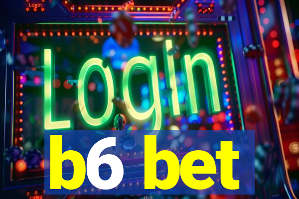 b6 bet